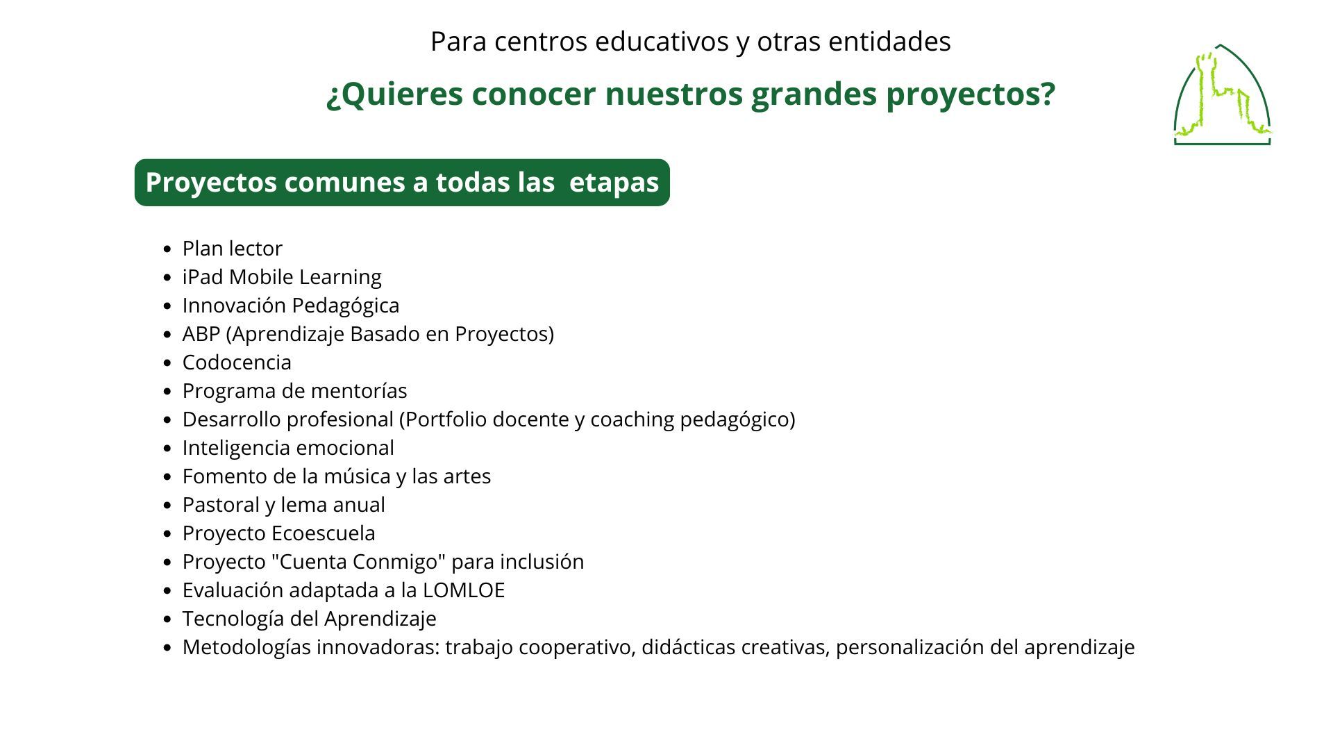 Proyectos comunes a todas las etapas